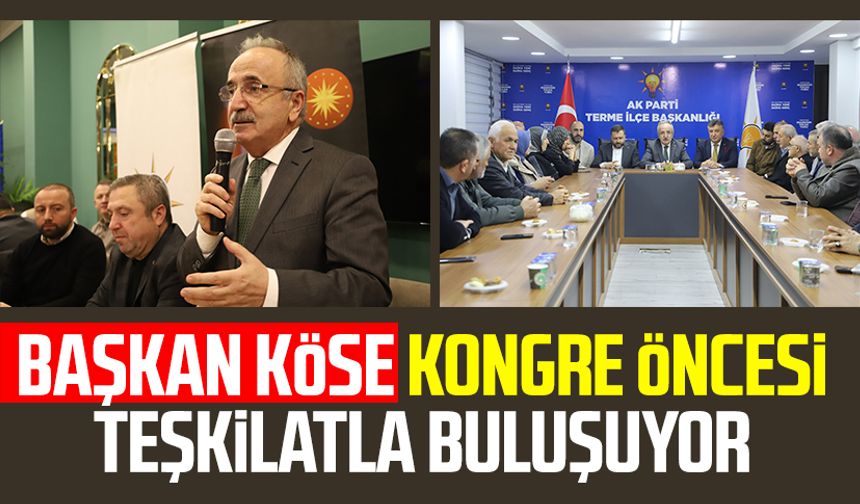 Ak Parti'de kongre hazırlığı: Başkan Mehmet Köse teşkilatla buluşuyor