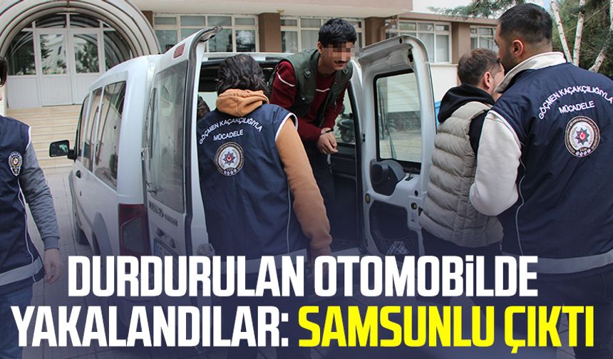 Durdurulan otomobilde yakalandılar: Samsunlu çıktı