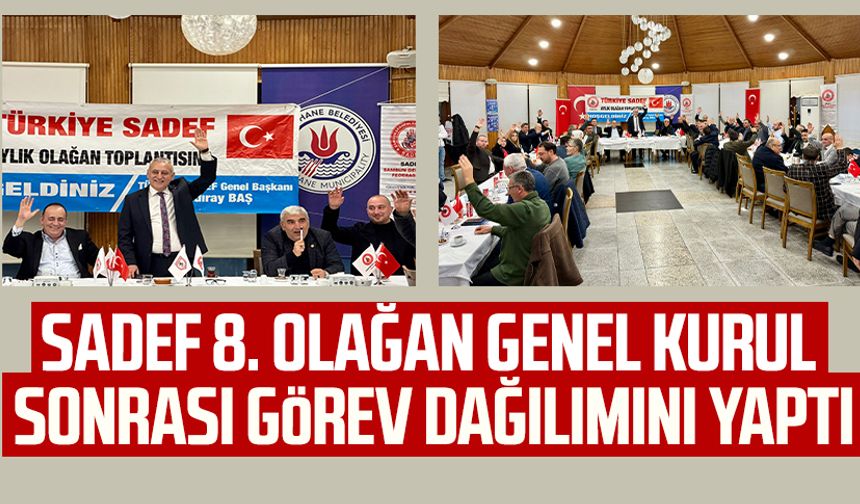 SADEF 8. Olağan Genel Kurul sonrası görev dağılımını yaptı