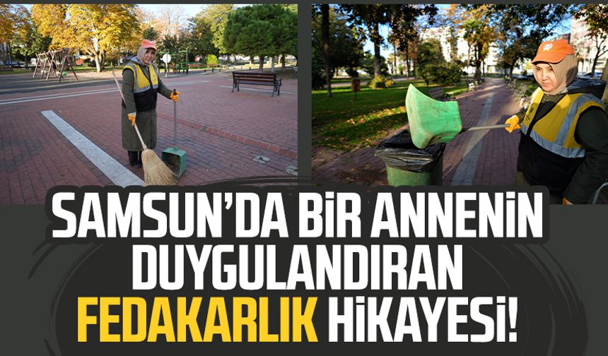 Samsun'da anne Ayten Gümüşoğlu'nun fedakarlık hikayesi
