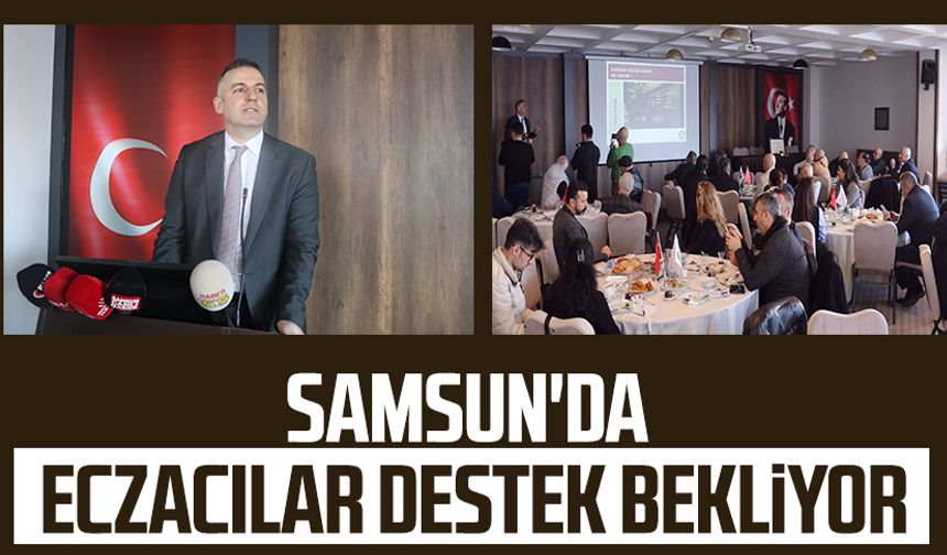 Samsun'da eczacılar destek bekliyor