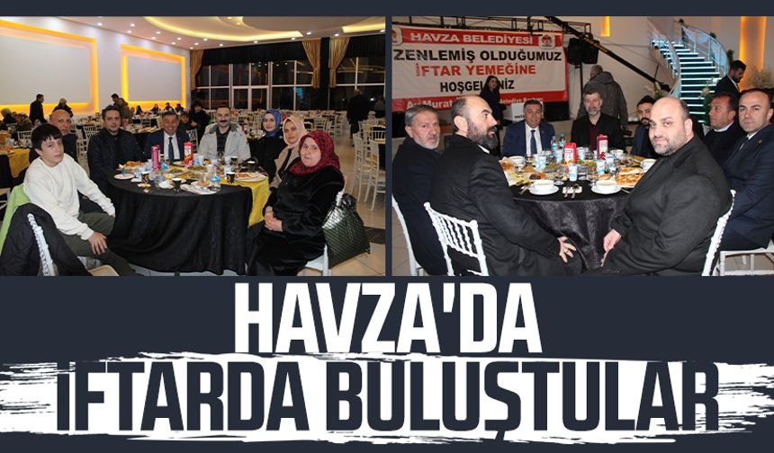 Havza'da iftarda buluştular