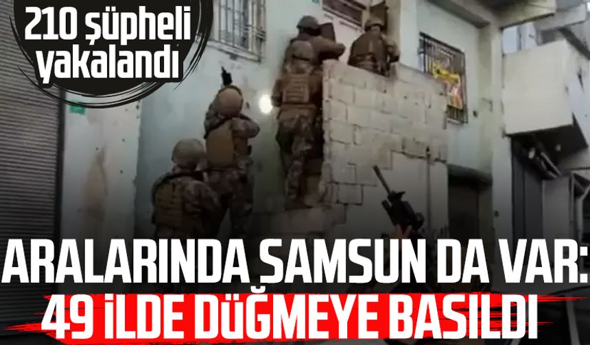 Aralarında Samsun da var: 49 ilde düğmeye basıldı