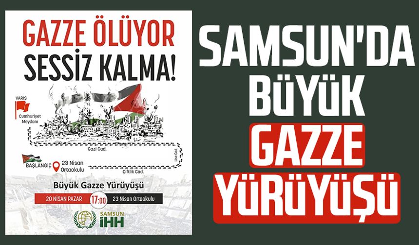 Samsun'da büyük Gazze yürüyüşü