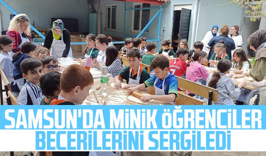 Samsun'da minik öğrenciler becerilerini sergiledi