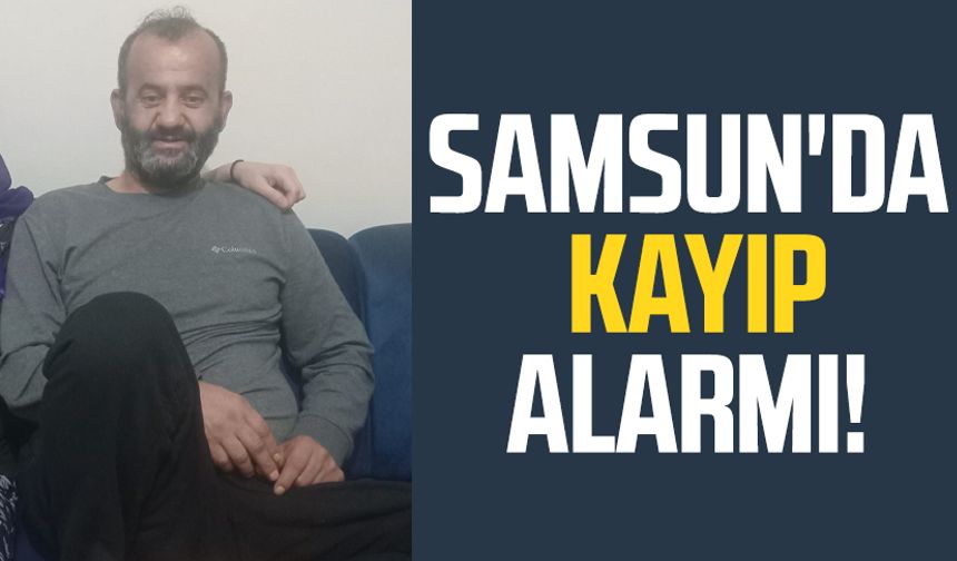 Samsun'da kayıp alarmı! Muhammed Ali Gönültaş aranıyor