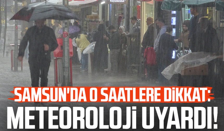 Samsun hava durumu 10 Mayıs Cumartesi