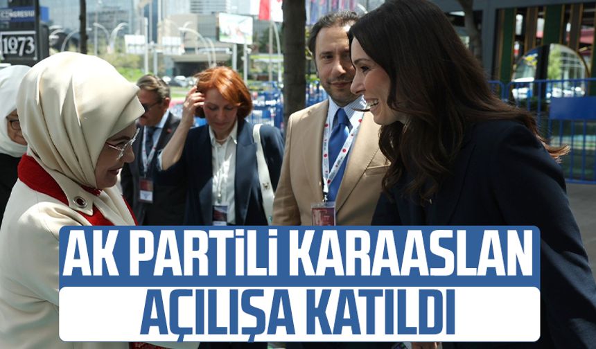 AK Partili Çiğdem Karaaslan açılışa katıldı