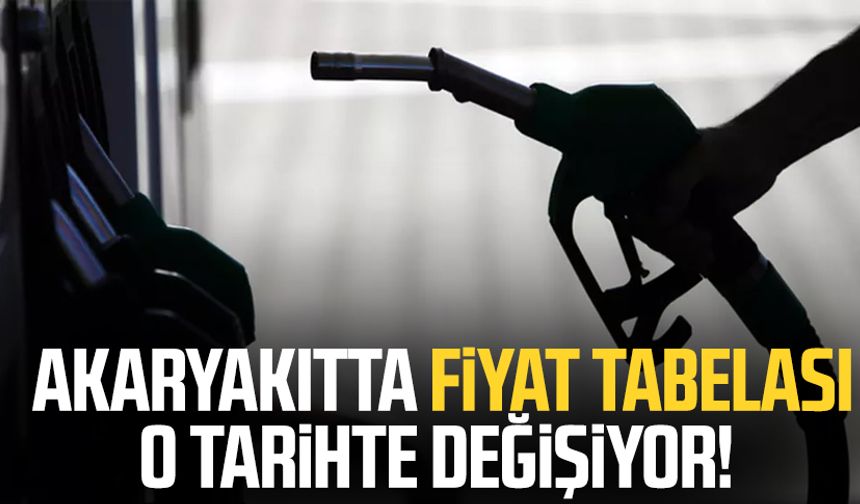 Akaryakıtta fiyat tabelası o tarihte değişiyor!