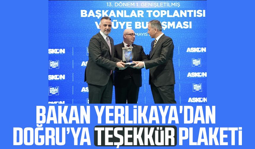 Bakan Yerlikaya'dan Ahmet Alp Doğru’ya teşekkür plaketi