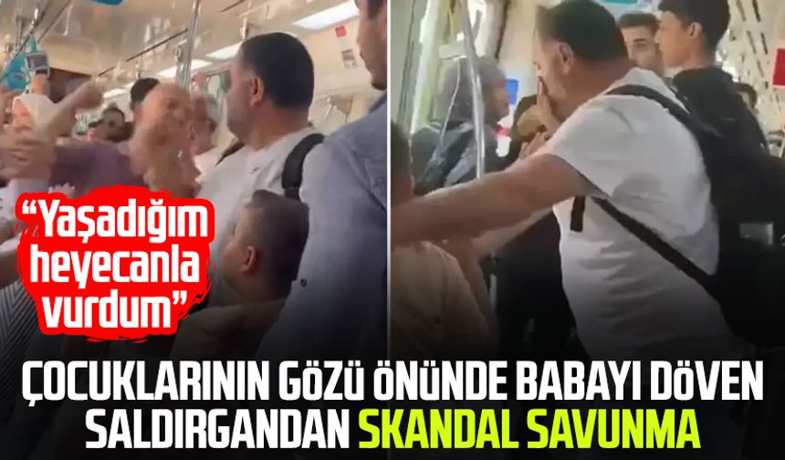 Çocuklarının gözü önünde babayı döven saldırgandan skandal savunma
