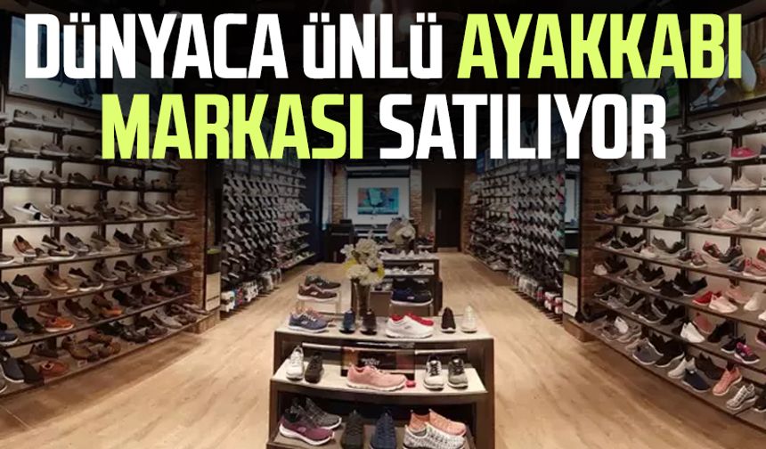 Dünyaca ünlü ayakkabı markası satılıyor