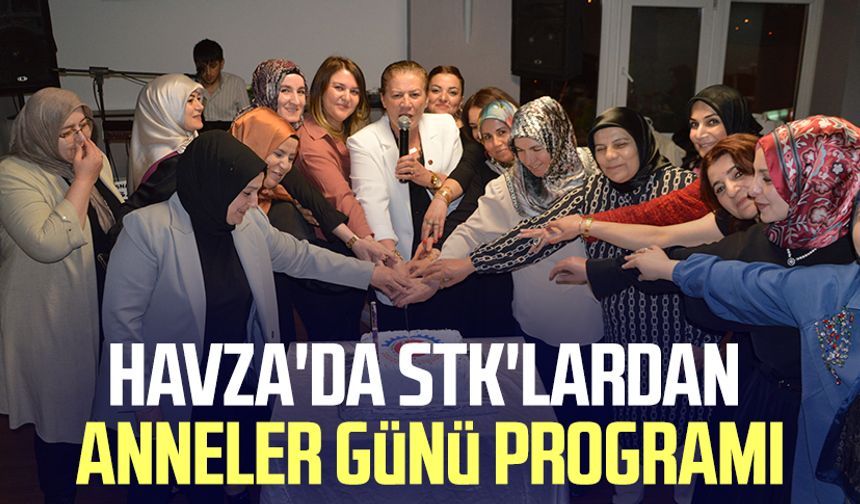 Havza'da STK'lardan Anneler Günü programı
