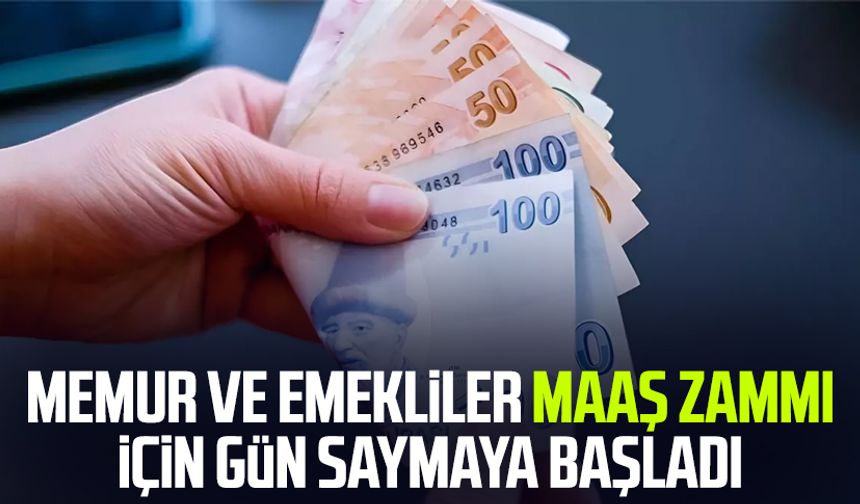 Memur ve emekliler maaş zammı için gün saymaya başladı