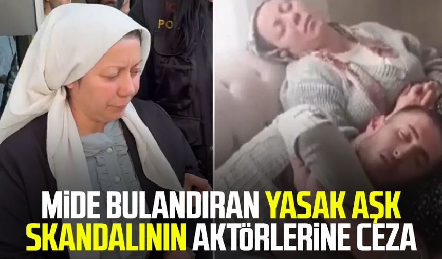 Mide bulandıran yasak aşk skandalının aktörlerine ceza