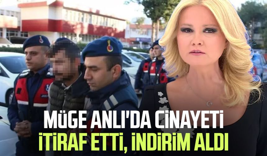 Müge Anlı'da cinayeti itiraf etti, indirim aldı