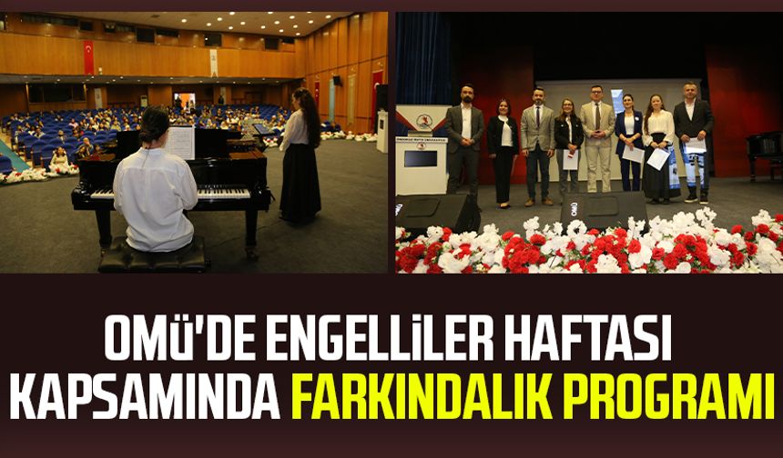 OMÜ'de Engelliler Haftası kapsamında farkındalık programı