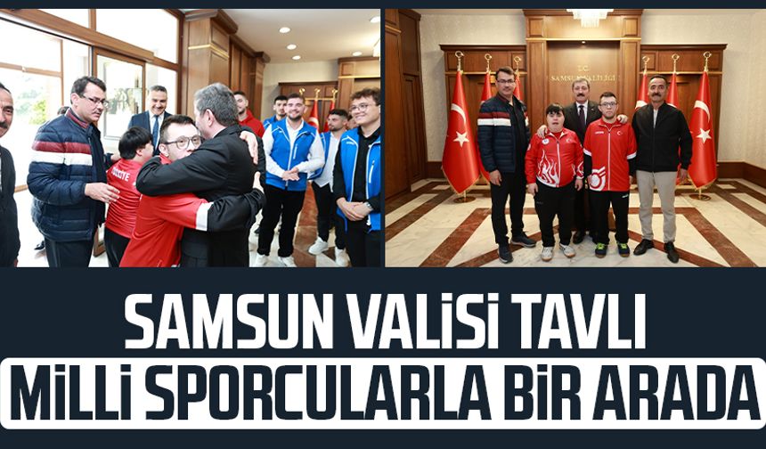 Samsun Valisi Orhan Tavlı milli sporcularla bir arada