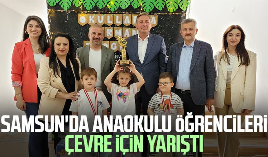 Samsun'da anaokulu öğrencileri çevre için yarıştı