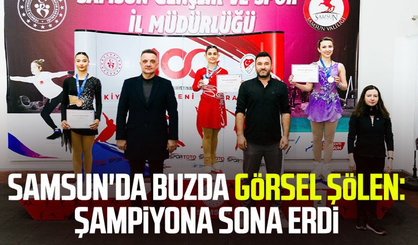 Samsun'da buzda görsel şölen: Şampiyona sona erdi
