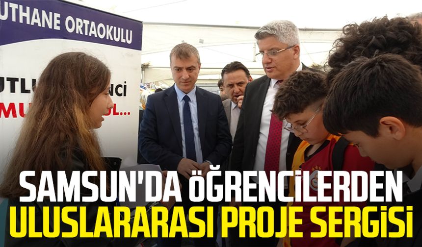Samsun'da öğrencilerden uluslararası proje sergisi