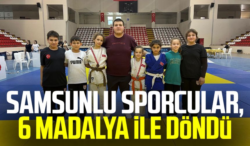Samsunlu sporcular, 6 madalya ile döndü