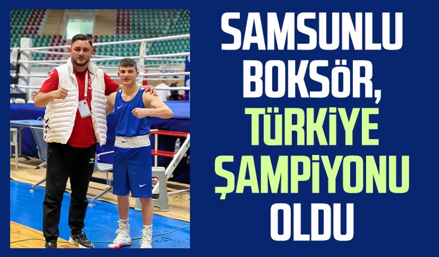 Samsunlu Yiğit Keskin, Türkiye şampiyonu oldu