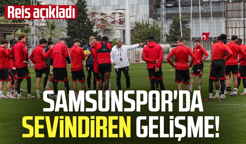Samsunspor'da sevindiren gelişme! Thomas Reis açıkladı