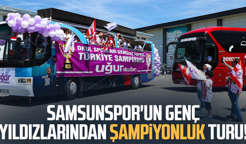 Samsunspor'un genç yıldızlarından şampiyonluk turu!