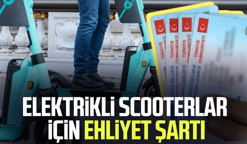 Elektrikli scooter'lar için yeni dönem: Ehliyet şartı gelebilir