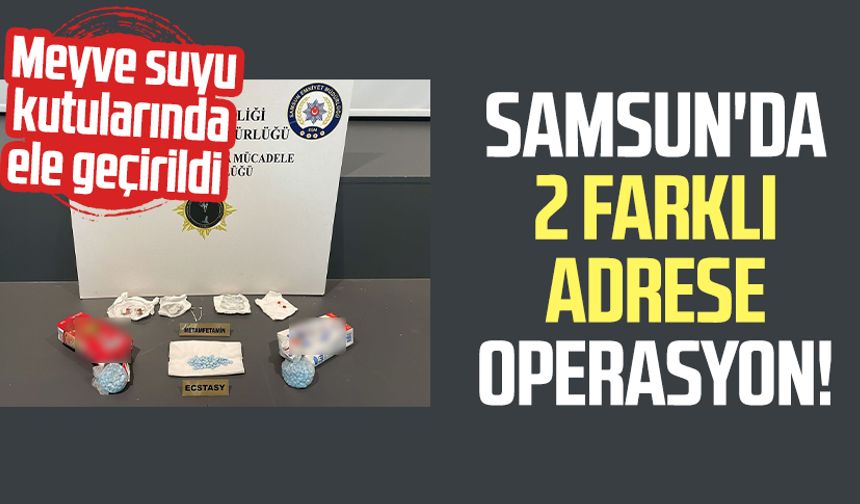 Samsun'da 2 farklı adrese operasyon! Meyve suyu kutularında ele geçirildi