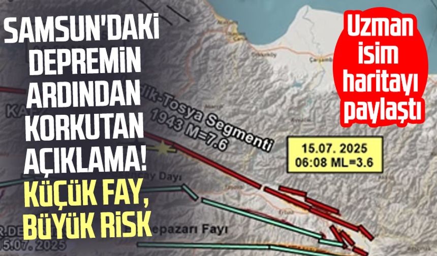 Samsun'daki depremin ardından korkutan açıklama! Küçük fay, büyük risk