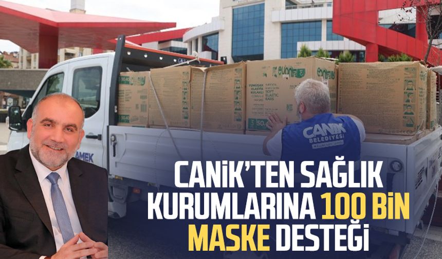 Canik Belediyesi'nden sağlık kurumlarına 100 bin maske desteği