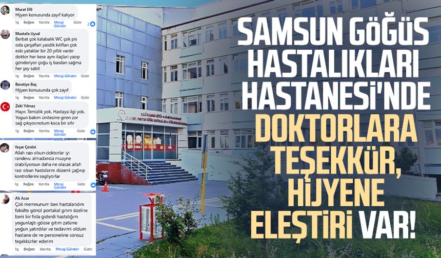 Samsun Göğüs Hastalıkları Hastanesi'nde doktorlara teşekkür, hijyene eleştiri var!