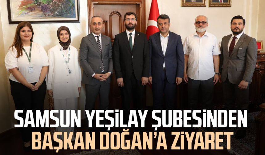 Samsun Yeşilay Şubesinden Başkan Halit Doğan’a ziyaret