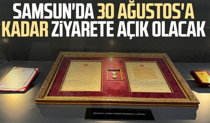 SBB duyurdu! Samsun'da 30 Ağustos'a kadar ziyarete açık olacak