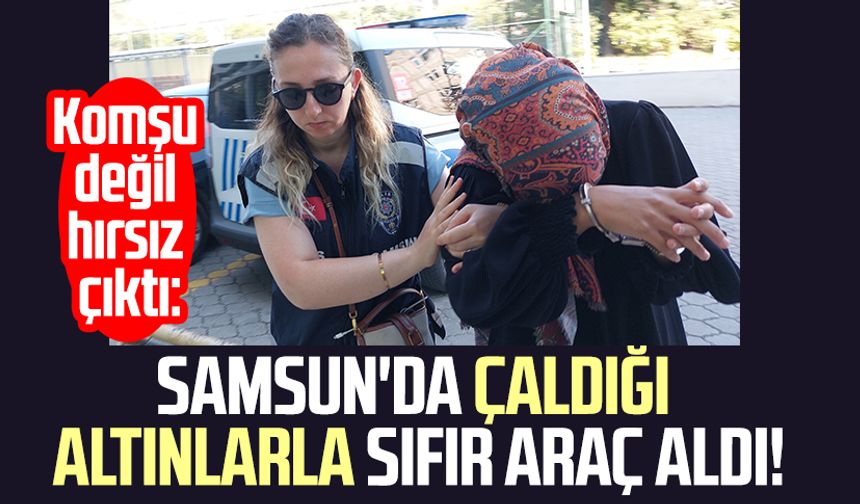 Samsun'da akılalmaz olay! Komşu değil hırsız çıktı