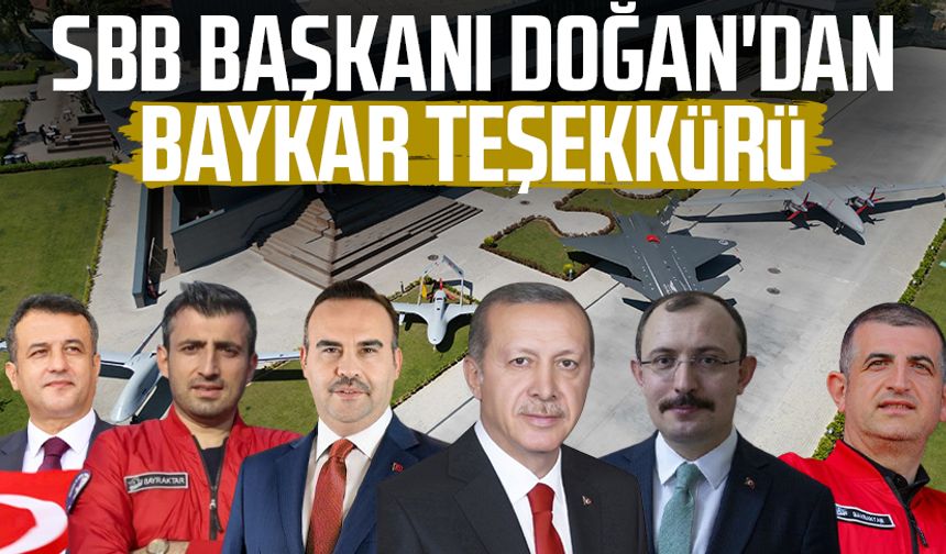 SBB Başkanı Halit Doğan'dan BAYKAR teşekkürü