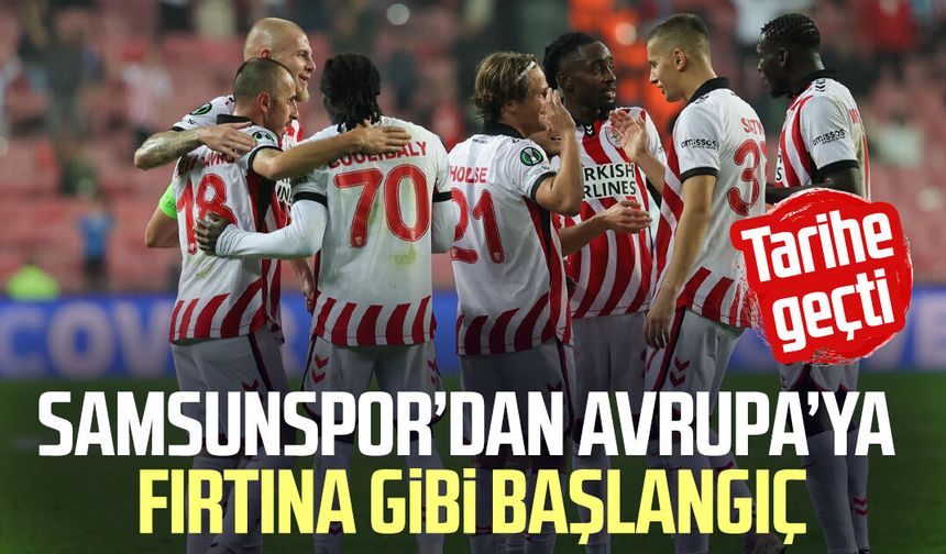 Samsunspor’dan Avrupa’ya fırtına gibi başlangıç!