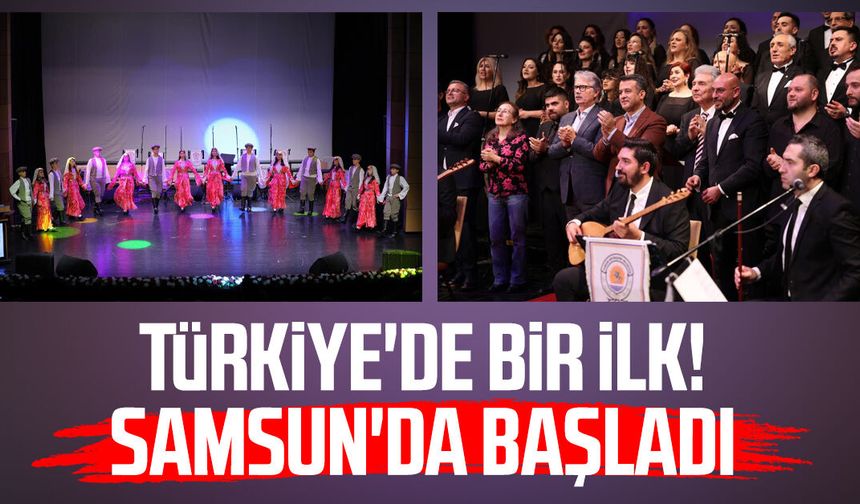Türkiye'de bir ilk! Samsun'da başladı