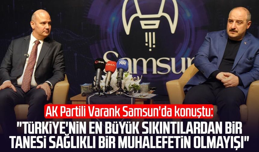 AK Partili Mustafa Varank Samsun'da konuştu