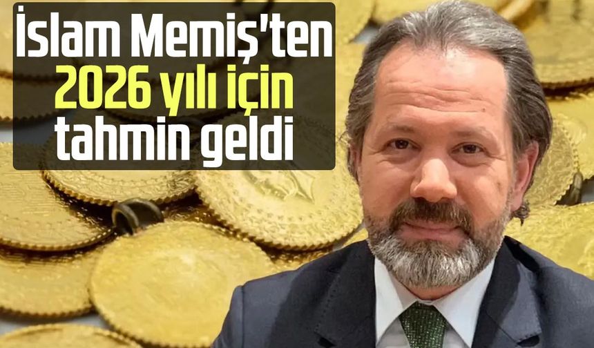 İslam Memiş'ten 2026 yılı için tahmin geldi
