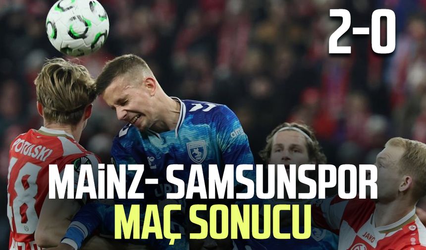 FSV Mainz 05 - Samsunspor maç sonucu