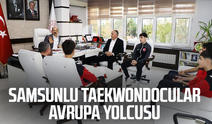 Samsunlu Taekwondocular Avrupa yolcusu