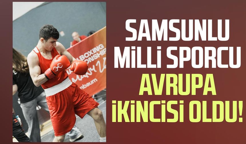 Samsunlu Yiğit Keskin Avrupa ikincisi oldu!
