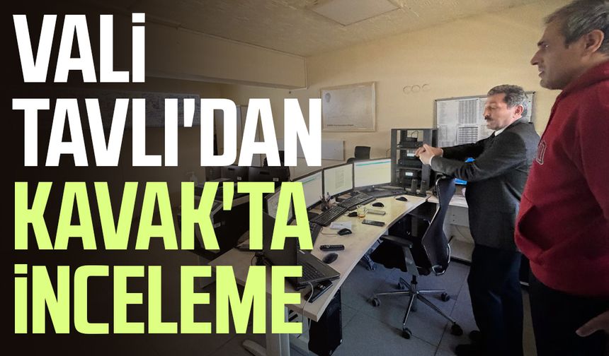 Vali Orhan Tavlı'dan Kavak'ta inceleme - samsungazetesi.com