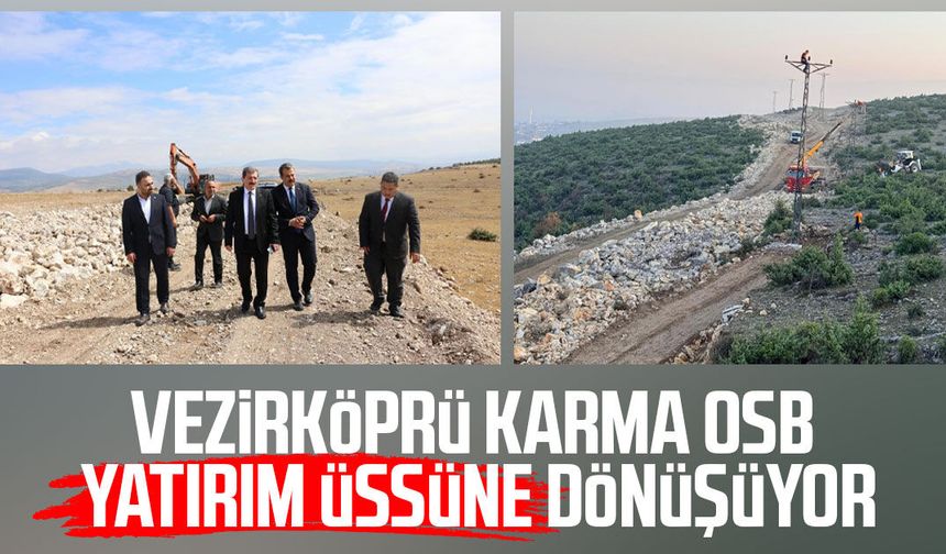 Vezirköprü Karma OSB yatırım üssüne dönüşüyor