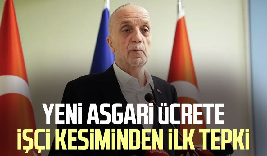 Yeni asgari ücrete işçi kesiminden ilk tepki