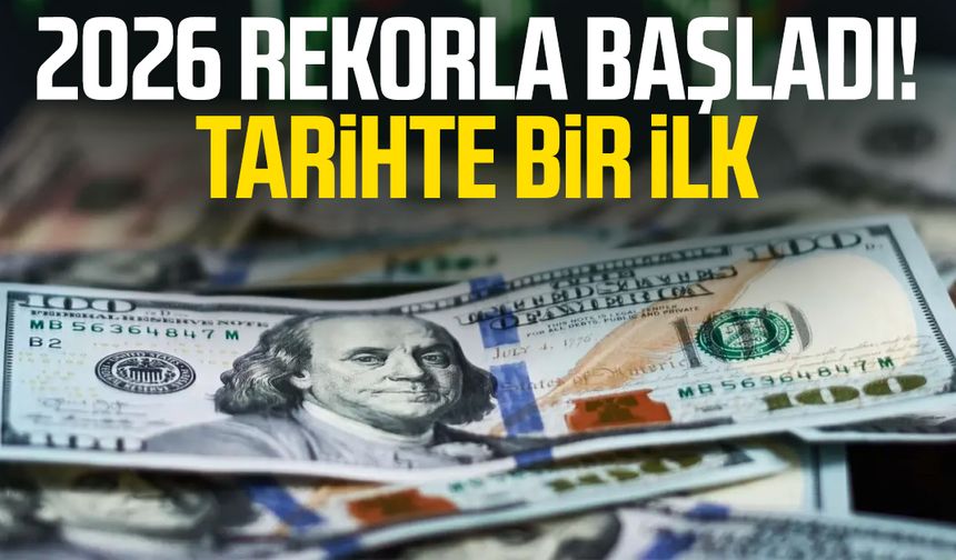 2026 rekorla başladı! Tarihte bir ilk