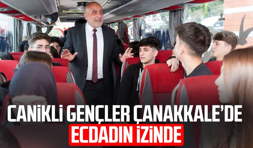 Canikli gençler Çanakkale’de ecdadın izinde
